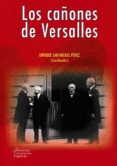 LOS CAONES DE VERSALLES di SAN MIGUEL PEREZ, ENRIQUE 