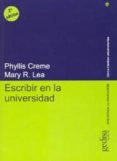 ESCRIBIR EN LA UNIVERSIDAD di CREME, PHYLLIS  LEA, MARY R. 