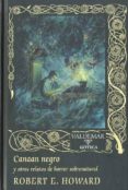 CANAAN NEGRO Y OTROS RELATOS DE HORROR SOBRENATURAL de HOWARD, ROBERT E. 