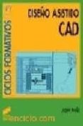 DISEO ASISTIDO CAD di PAGES, JOSEP 