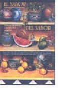 EL SABOR DEL SABOR: HIERBAS AROMATICAS, CONDIMENTOS Y ESPECIAS di VV.AA. 