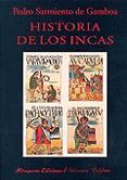 HISTORIA DE LOS INCAS di SARMIENTO DE GAMBOA, PEDRO 