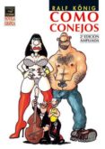 COMO CONEJOS (2 ED.) de KONIG, RALF 