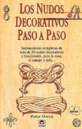 LOS NUDOS DECORATIVOS PASO A PASO (6 ED.) di OVEN, PETER 