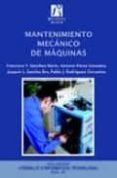 MANTENIMIENTO MECANICO DE MAQUINAS di VV.AA. 