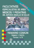 FACULTATIVOS, MDICOS Y PEDIATRAS DEL SAS PARTE COMN di VV.AA. 