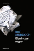EL PRINCIPE NEGRO de MURDOCH, IRIS 