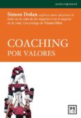COACHING POR VALORES de DOLAN, SIMON 