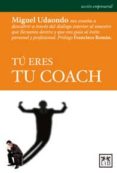 TU ERES TU COACH di UDAONDO, MIGUEL 