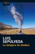 LA LAMPARA DE ALADINO de SEPULVEDA, LUIS 