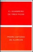 EL SOMBRERO DE TRES PICOS de ALARCON, PEDRO ANTONIO DE 