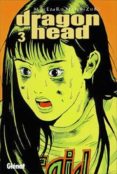 DRAGON HEAD 3 de MOCHIZUKI, MINETARO 