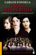 TRECE ROSAS ROJAS de FONSECA, CARLOS 