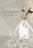 CERVANTES IN PERSPECTIVE di DOMINGUEZ, JULIA 