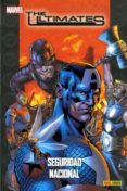 ULTIMATES 2. SEGURIDAD NACIONAL (COLECCIONABLE ULTIMATE 7) de MILLAR, MARK  WAGNER, MATT 