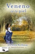 VENENO EN TU PIEL de KELLAWAY, MIRANDA 