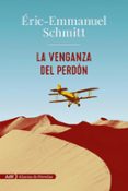 LA VENGANZA DEL PERDN de SCHMITT, ERIC-EMMANUEL 