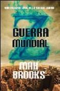 GUERRA MUNDIAL Z de BROOKS, MAX 