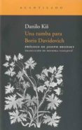 UNA TUMBA PARA BORIS DAVIDOVICH de KIS, DANILO 