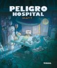 PELIGRO HOSPITAL di MATERA, CARLOS 
