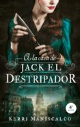 A LA CAZA DE JACK EL DESTRIPADOR di MANISCALCO, KERRI 