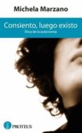 CONSIENTO LUEGO EXISTO de MARZANO, MICHELA 