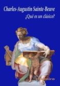 QUE ES UN CLASICO? de SAINTE-BEUVE, CHARLES AUGUSTIN 