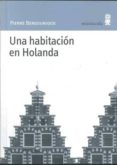 UNA HABITACION EN HOLANDA di BERGOUNIOUX, PIERRE 