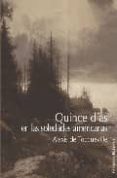 QUINCE DIAS EN LAS SOLEDADES AMERICANAS de TOCQUEVILLE, ALEXIS DE 