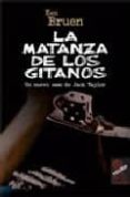 LA MATANZA DE LOS GITANOS di BRUEN, KEN 