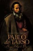 PABLO DE TARSO: EL SEGUNDO HIJO DE DIOS di GOMEZ SEGURA, EUGENIO 