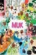 LA VUELTA AL MUNDO DE MUK EN BICICLETA Y CON PEGATINAS di VV.AA. 