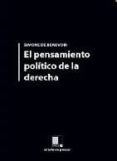 EL PENSAMIENTO POLITICO DE LA DERECHA di BEAUVOIR, SIMONE DE 