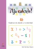 YA CALCULO! 4B (2 EDUCACION PRIMARIA) LA RESTA LLEVANDO de MARTINEZ ROMERO, JOSE 