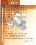 PCPI. OPERACIONES AUXILIARES CON TECNOLOGIA DE LA INFORMACION di VV.AA. 