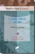 LA AMERICA ESPAOLA: POLITICA Y SOCIEDAD de PEREZ HERRERO, PEDRO  NARANJO, CONSUELO 
