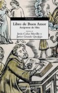 LIBRO DEL BUEN AMOR de HITA, ARCIPRESTE DE 