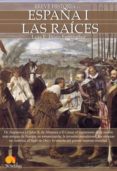 ESPAA I, LAS RAICES (BREVE HISTORIA DE...) di IIGO FERNANDEZ, LUIS ENRIQUE 