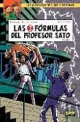 BLAKE Y MORTIMER 12: LAS 3 FORMULAS DEL PROFESOR SATO 2 de JACOBS, EDGAR P. 