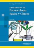 FUNDAMENTOS DE FARMACOLOGA BSICA Y CLNICA. 2 ED. di VV.AA. 