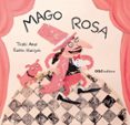MAGO ROSA di ARNAL, TXABI 