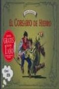EL CORSARIO DE HIERRO de AMBROS  MORA, VICTOR 