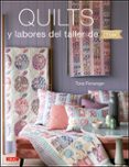 QUILTS Y LABORES DEL TALLER DE TILDA di FINNANGER, TONE 