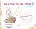 LA BOLSA DE LAS LETRAS 3. LECTOESCRITURA 5. PAUTA (PAPAPAP) EDUCACIN INFANTIL 3-5 AOS di VV.AA. 
