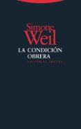 LA CONDICION OBRERA de WEIL, SIMONE 