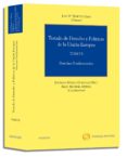 TRATADO DE DERECHO Y POLITICAS DE LA UNION EUROPEA TOMO II: DEREC HOS FUNDAMENTALES de BENEYTO PEREZ, JOSE MARIA 