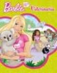 BARBIE QUIERO SER VETERINARIA - LIBRO PUZLE di VV.AA. 
