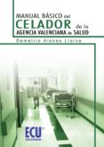 Manual Básico Del Celador De La Agencia Valenciana De Salud (ebook) - Club Universitario