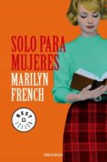 SOLO PARA MUJERES de FRENCH, MARILYN 