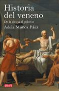 HISTORIA DEL VENENO di MUOZ PAEZ, ADELA 